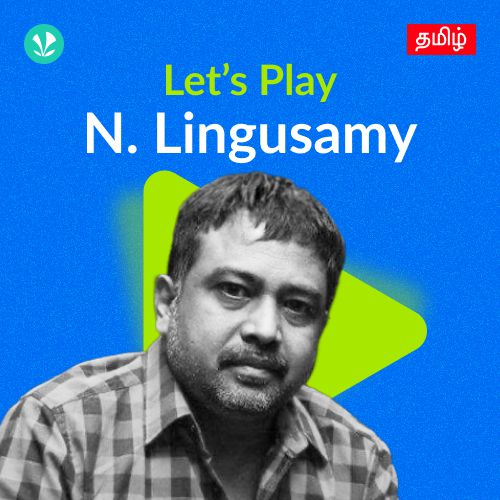 Let's Play - N Lingusamy