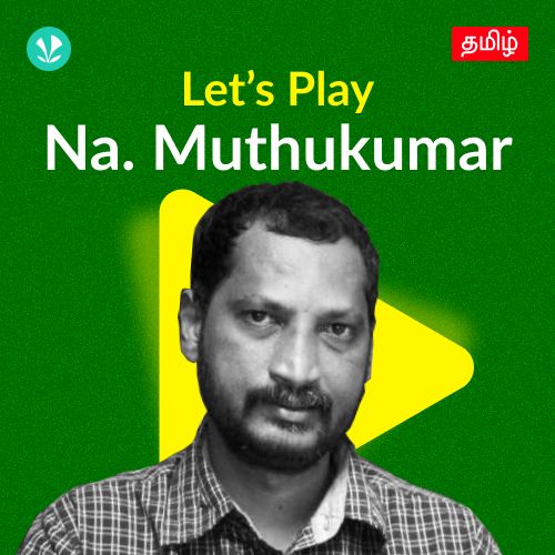 Let's Play - Na. Muthukumar