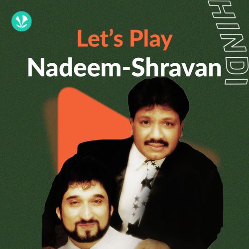 Let's Play - Nadeem-Shravan