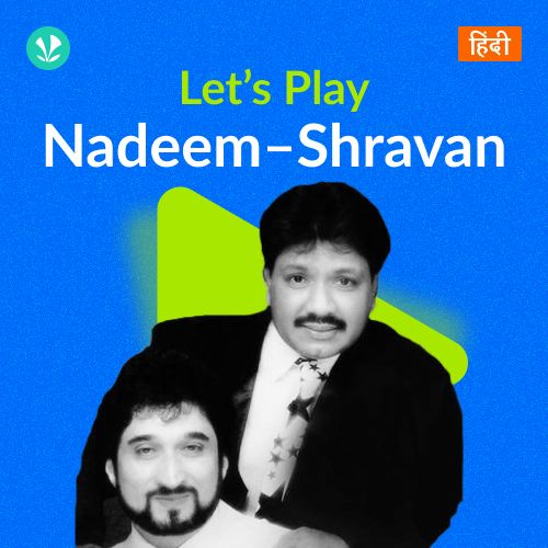 Let's Play - Nadeem-Shravan