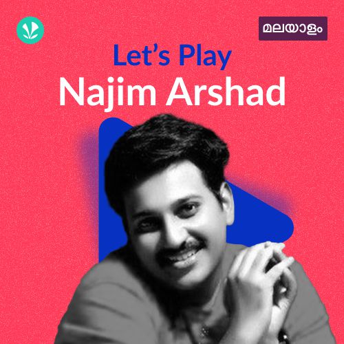 Let's Play - Najim Arshad - Malayalam