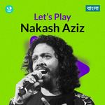 Let's Play - Nakash Aziz - Bengali