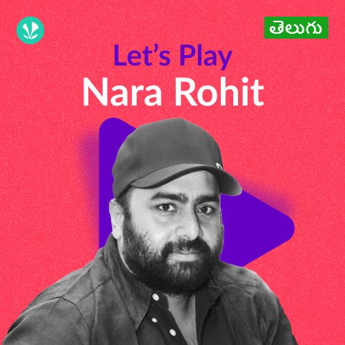 Let's Play - Nara Rohit - Telugu