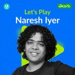 Let's Play - Naresh Iyer - Telugu