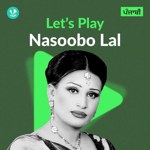 Let's Play - Naseebo Lal - Punjabi