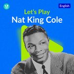 Let's Play - Nat King Cole