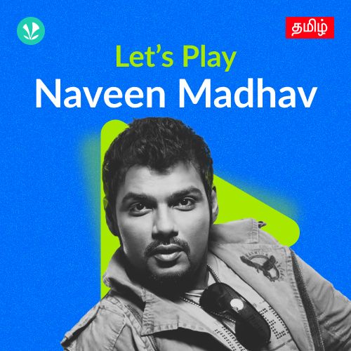 Let's Play - Naveen Madhav - Tamil