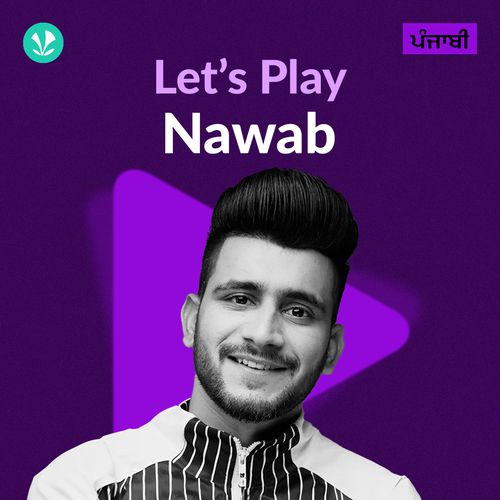 Let's Play - Nawab - Punjabi