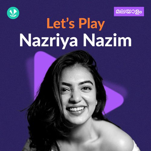 Let's Play - Nazriya Nazim - Malayalam