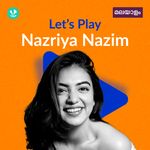 Let's Play - Nazriya Nazim - Malayalam