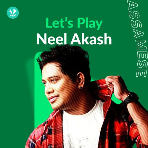 Let's Play - Neel Akash  - Assamese