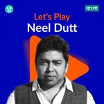 Let's Play - Neel Dutt