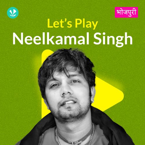 Let's Play - Neelkamal Singh