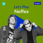 Let's Play - Neffex