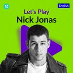 Let's Play - Nick Jonas