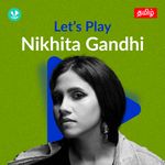 Let's Play - Nikhita Gandhi - Tamil