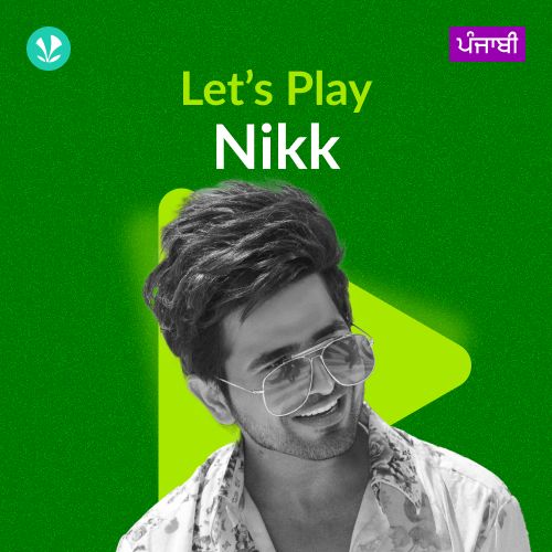 Let's Play - Nikk - Punjabi