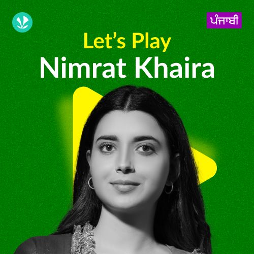 Let's Play - Nimrat Khaira - Punjabi