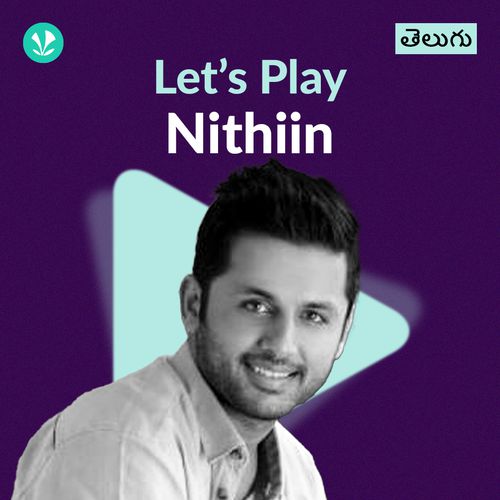 Let's Play - Nithiin - Telugu