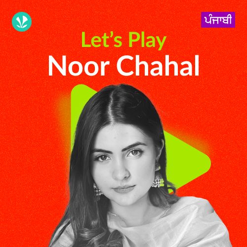 Let's Play - Noor Chahal - Punjabi_poster_image