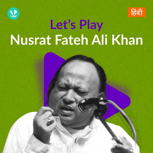 Let's Play - Nusrat Fateh Ali Khan - Hindi