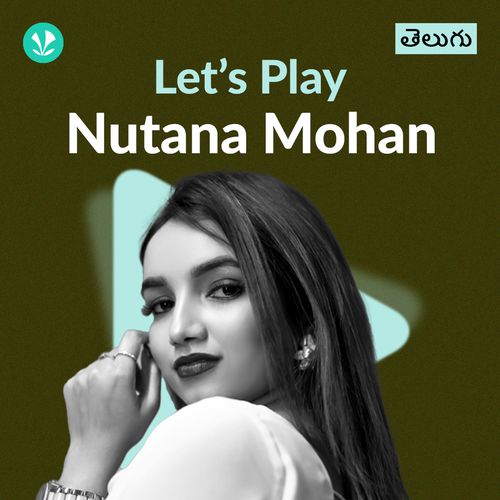 Let's Play - Nutana Mohan - Telugu