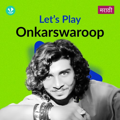 Let's Play - Onkarswaroop - Marathi