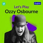 Let's Play - Ozzy Osbourne