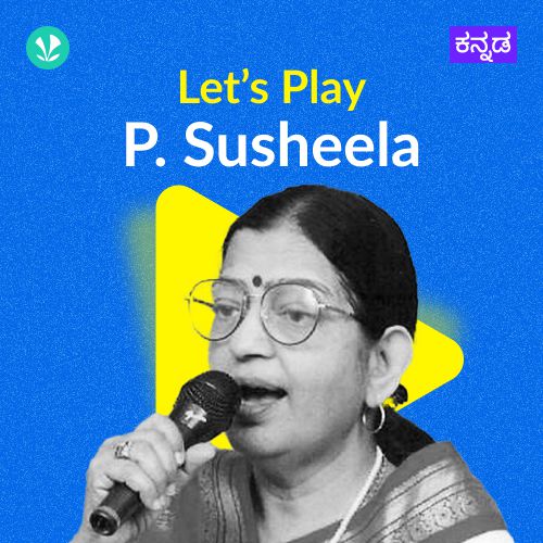 Let's Play - P. Susheela - Kannada