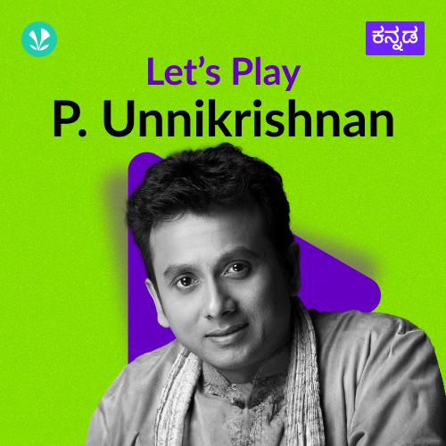 Let's Play - P. Unnikrishnan - Kannada