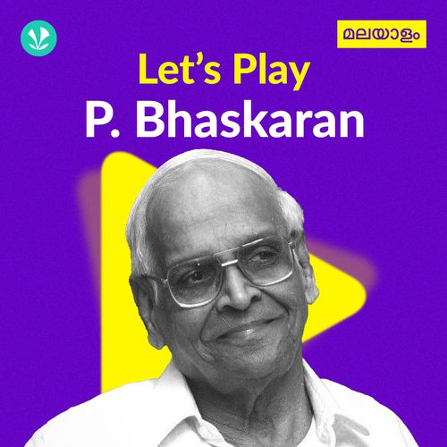 Let's Play - P Bhaskaran - Malayalam