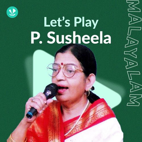 Let's Play - P Susheela - Malayalam