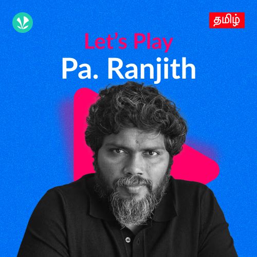 Let's Play - Pa Ranjith