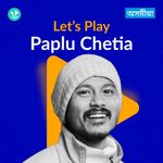 Let's Play - Paplu Chetia - Assamese