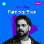 Let's Play - Pardeep Sran - Punjabi