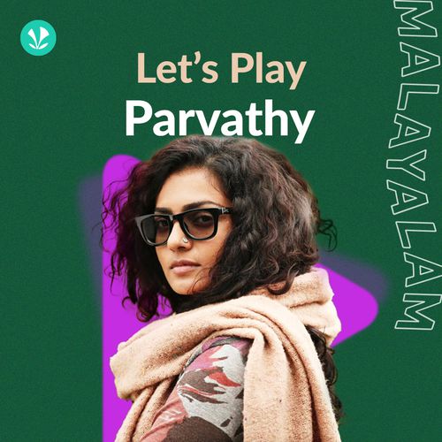 Let's Play - Parvathy