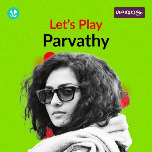 Let's Play - Parvathy