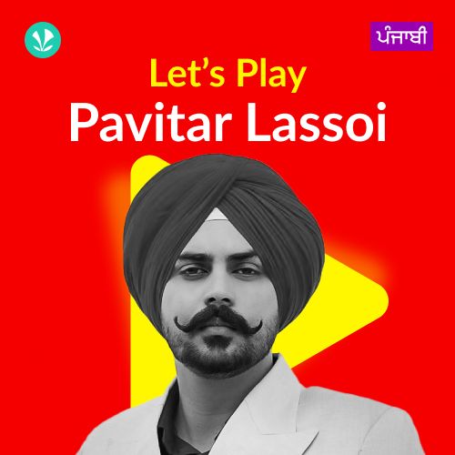 Let's Play - Pavitar Lasooi - Punjabi