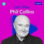 Let's Play - Phil Collins