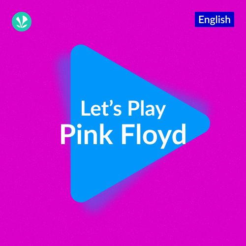 Let's Play - Pink Floyd