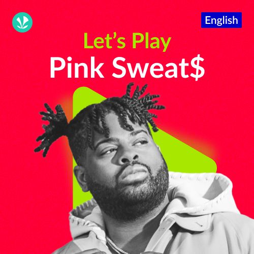 Let's Play - Pink Sweat$