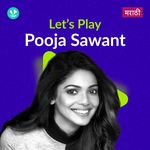 Let's Play - Pooja Sawant - Marathi
