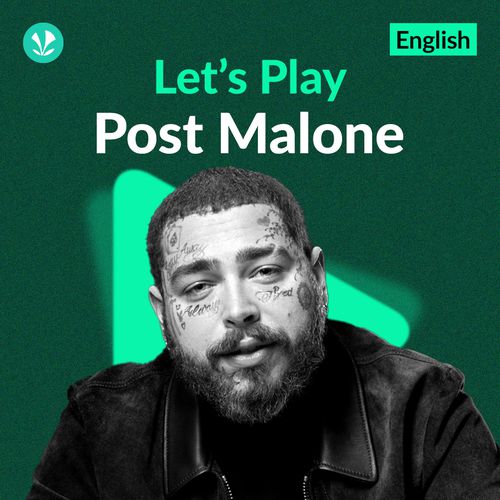Let's Play - Post Malone