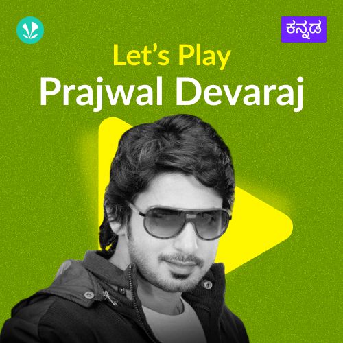 Let's Play - Prajwal Devaraj 