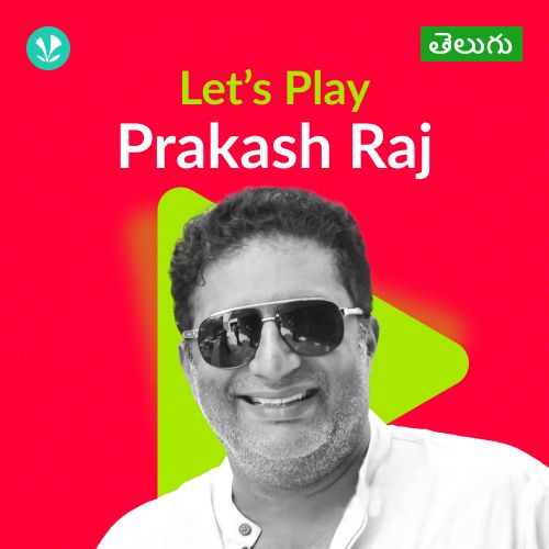 Let's Play - Prakash Raj  - Telugu