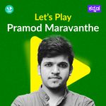 Let's Play - Pramod Maravanthe