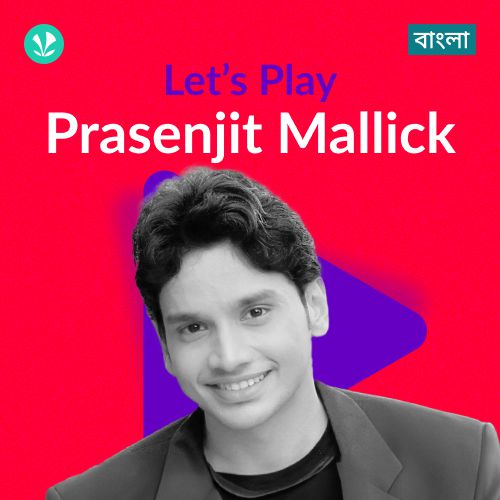 Let's Play - Prasenjit Mallick - Bengali