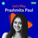 Let's Play - Prashmita Paul - Bengali