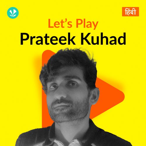 Let's Play - Prateek Kuhad - Hindi