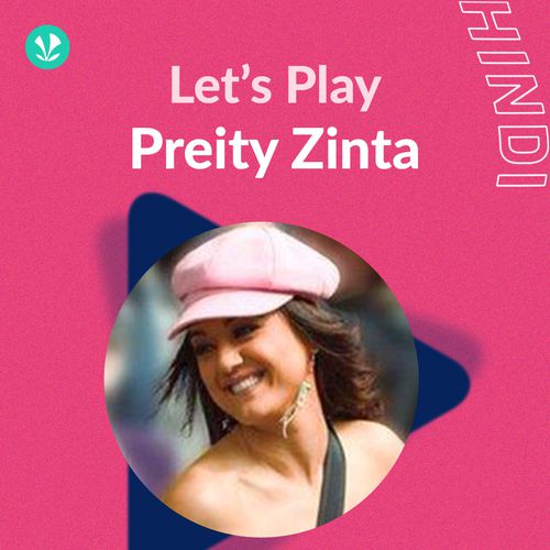 Let's Play - Preity Zinta